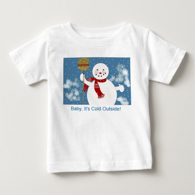 T-shirt Pour Bébé Bébé, c'est extérieur froid ! (Devant)