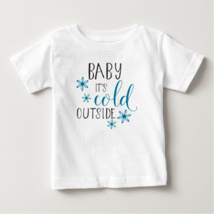 T-shirt Pour Bébé Bébé c'est Noël extérieur froid