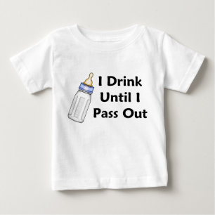 T-shirt Pour Bébé Bébé Drôle Bouteille Je Bois Jusqu'À Ce Que Je Pas