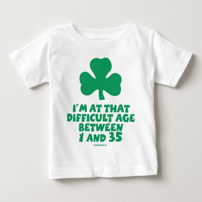 T-shirt Pour Bébé Bébé irlandais - je suis à cet âge difficile… (Devant)