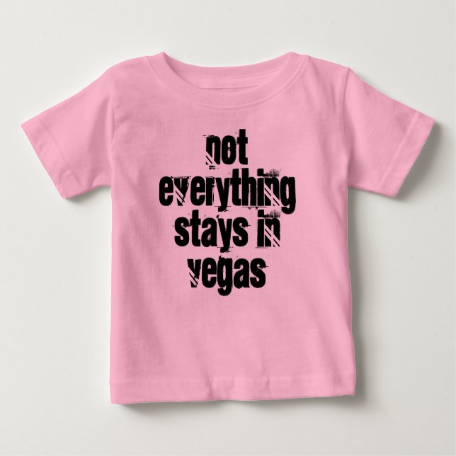 T-shirt Pour Bébé Bébé 'tout ne reste pas dans les vegas' (Devant)