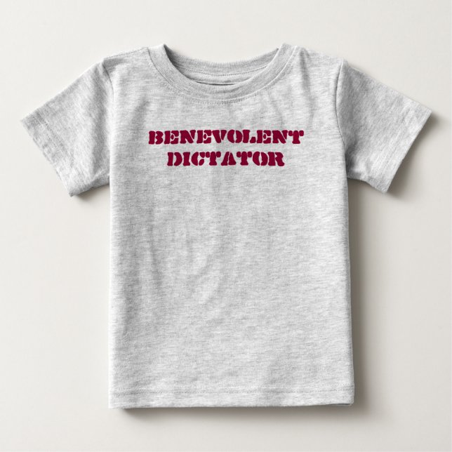 T-shirt Pour Bébé benevolentdictator (Devant)