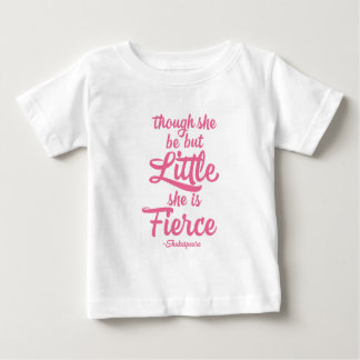 T-shirt Pour Bébé Bien qu'elle soit petite, elle est féroce, Shakesp