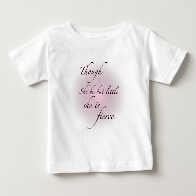 T-shirt Pour Bébé Bien Qu'Elle Soit Peu, Elle Est Fierce (Devant)