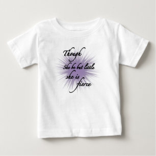 T-shirt Pour Bébé Bien Qu'Elle Soit Peu, Elle Est Fierce