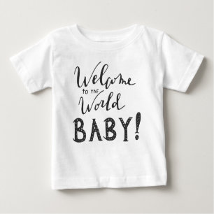 T-shirt Pour Bébé Bienvenue dans le monde du BÉBÉ !