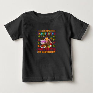T-shirt Pour Bébé Bon thanksgiving Et C'Est Mon Anniversaire