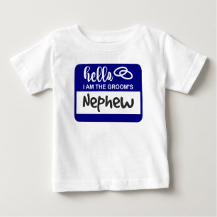 T-shirt Pour Bébé Bonjour Je suis l'insigne du nom du Mariage Nephew