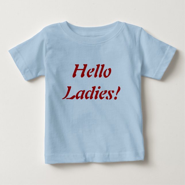 T-shirt Pour Bébé Bonjour mesdames ! (Devant)