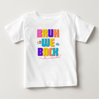 T-shirt Pour Bébé Bruh teacher shirt, funny teacher svg, bruh we bac