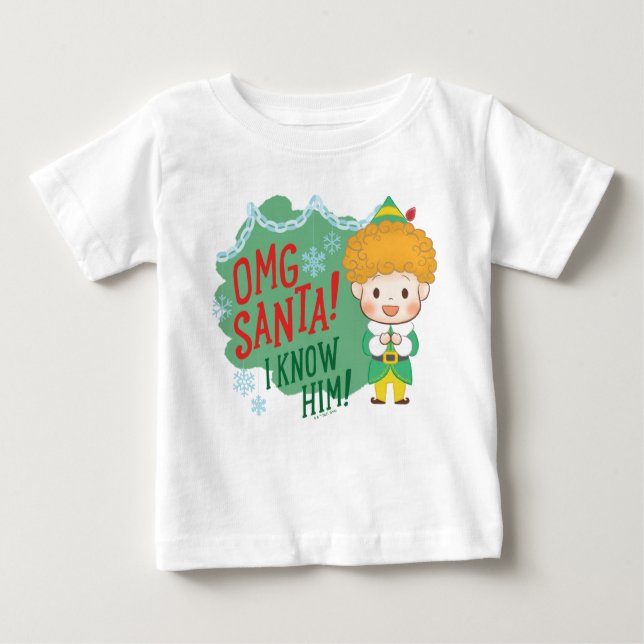 T-shirt Pour Bébé Buddy l'Elf OMG Père Noël ! Je Le Connais ! (Devant)