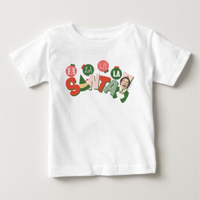 T-shirt Pour Bébé Buddy l'Elfe | Fa La La La Père Noël (Devant)