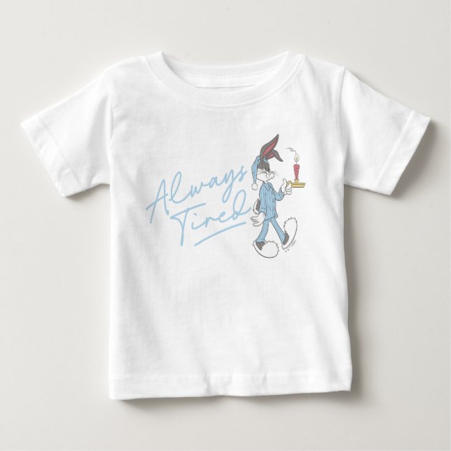 T-shirt Pour Bébé BUGS BUNNY™ Always Tired (Devant)