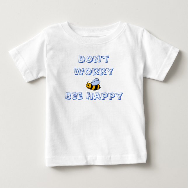 T-shirt Pour Bébé bumble_bee, Don't WorryBee Happy (Devant)