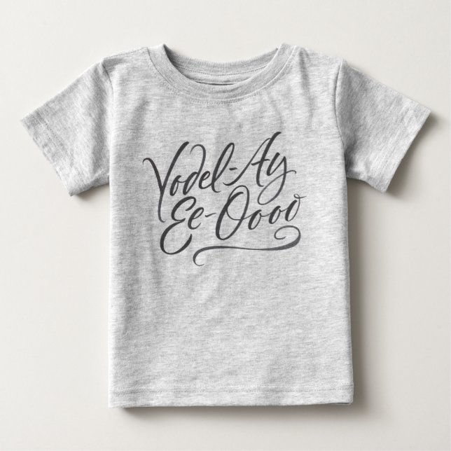 T-shirt Pour Bébé Calligraphie Yodel-Ay-Ee-Oooo Yodeling (Devant)