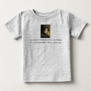T-shirt Pour Bébé Carl Maria Friedrich Ernst von Weber