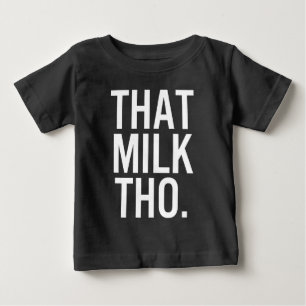 T-shirt Pour Bébé Ce lait pourtant chemise bébé noir