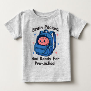 T-shirt Pour Bébé Cerveau préparé et prêt pour la maternelle