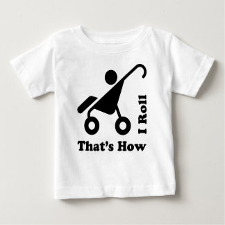T-shirt Pour Bébé C'est comme ça que j'ai roulé 2