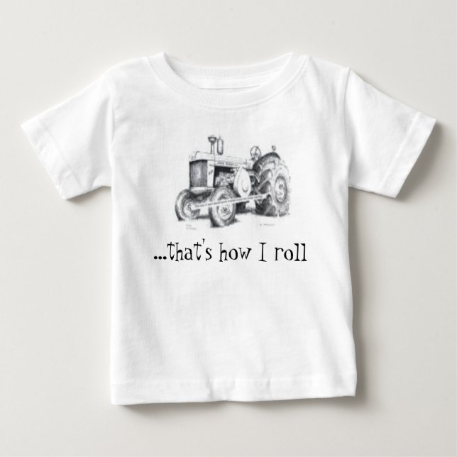 T-shirt Pour Bébé ...c'est comme ça que je roule (Devant)