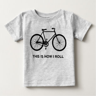 T-shirt Pour Bébé C'Est Comme Ça Que Je Roule En Cyclisme