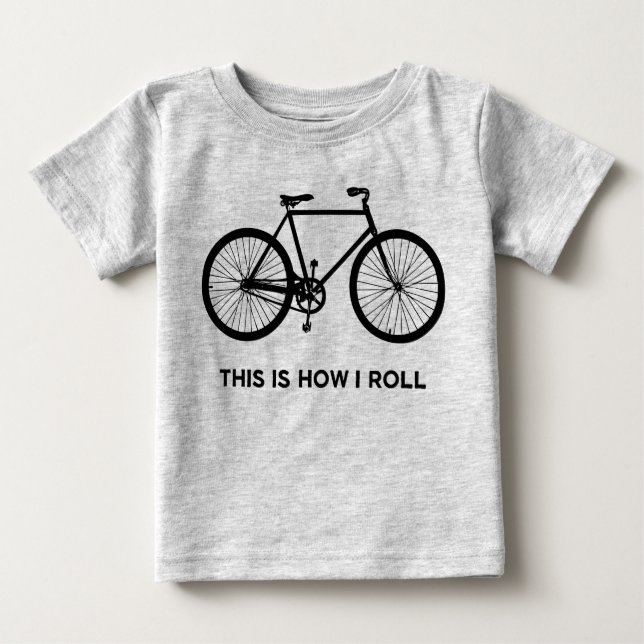 T-shirt Pour Bébé C'Est Comme Ça Que Je Roule En Cyclisme (Devant)