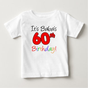 T-shirt Pour Bébé C'est l'anniversaire des 60 ans de Baba