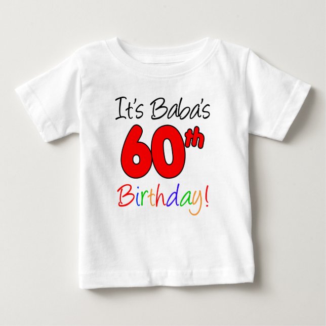 T-shirt Pour Bébé C'est l'anniversaire des 60 ans de Baba (Devant)