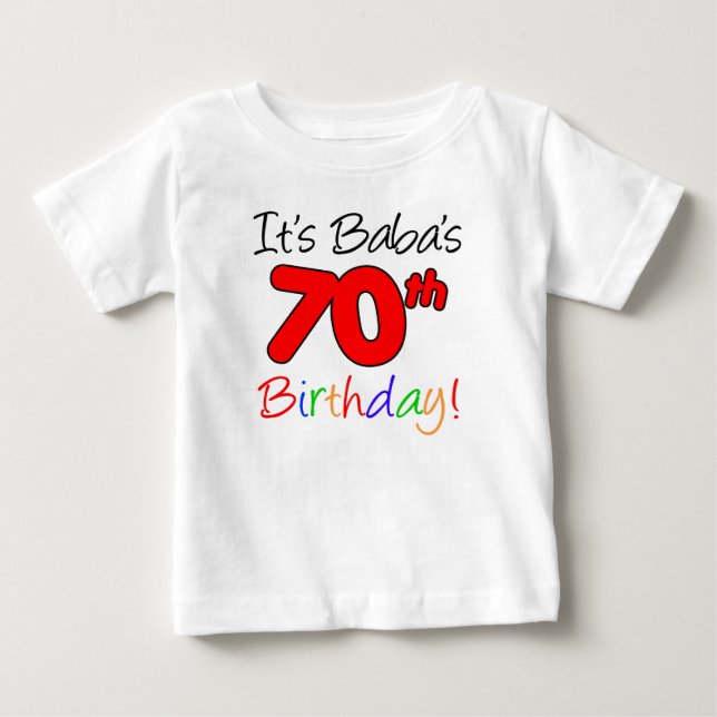 T-shirt Pour Bébé C'est l'anniversaire des 70 ans de Baba (Devant)