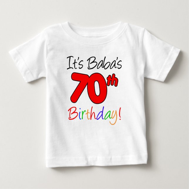 T-shirt Pour Bébé C'est le 70ème anniversaire de Baba (Devant)