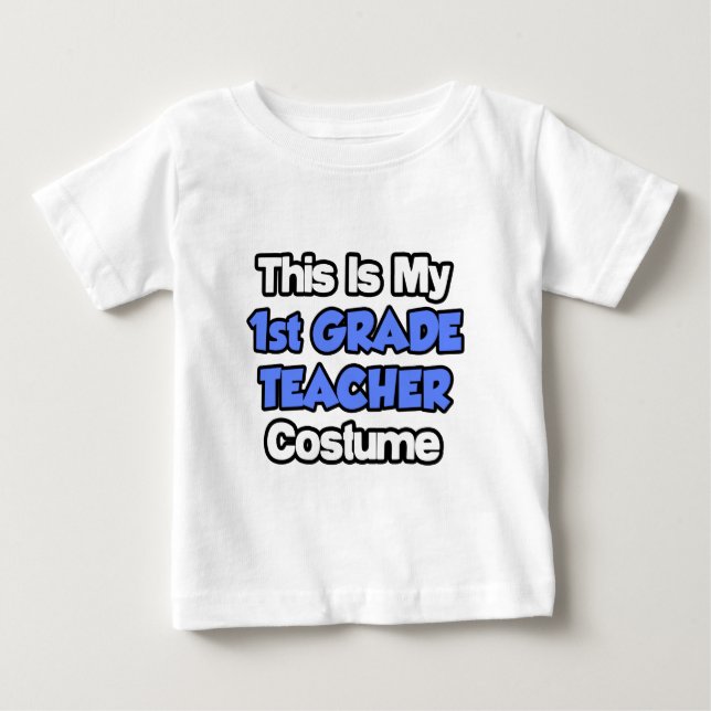 T-shirt Pour Bébé C'Est Mon Costume D'Enseignant De 1Ème Année (Devant)