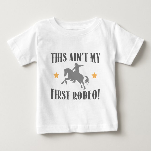 T-shirt Pour Bébé C'est pas mon premier rodéo ! (Devant)