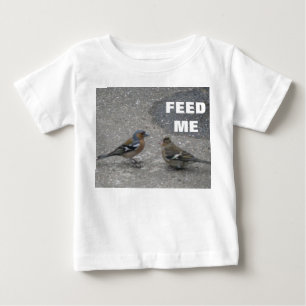 T-shirt Pour Bébé Chaffinch Feed Me Baby