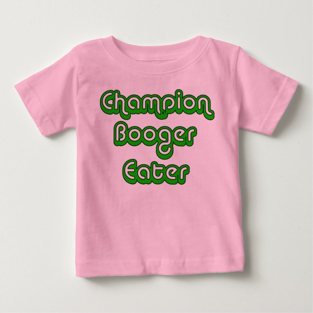 T-shirt Pour Bébé Champion Booger Mater Baby Toddler T-shirt bébé (Devant)