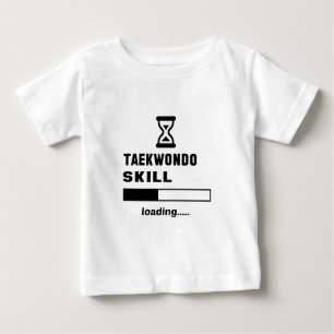 T-shirt Pour Bébé Chargement de compétence du Taekwondo ......
