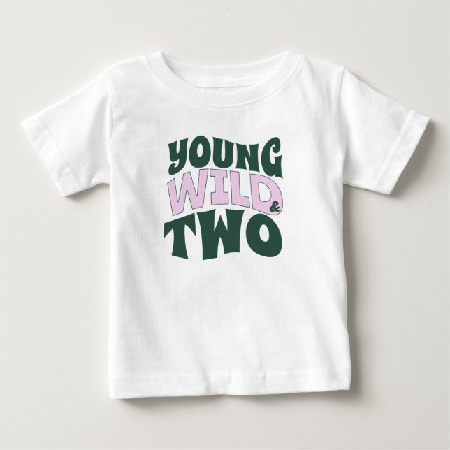 T-shirt Pour Bébé chemise 2 ans tout-petit jeune sauvage & deux (Devant)