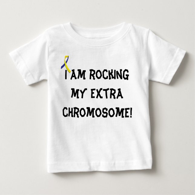 T-shirt Pour Bébé Chemise bébé "Rocking my extra chromosome" (Devant)