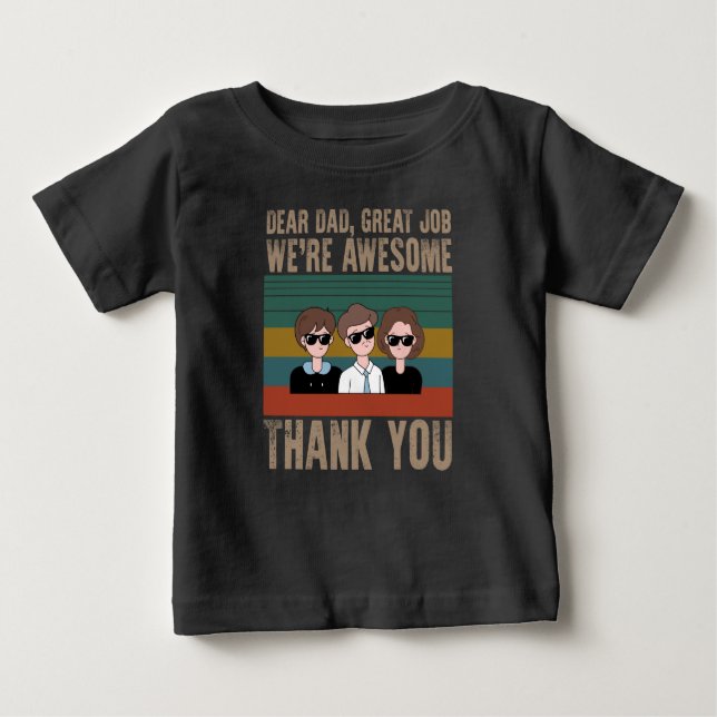 T-shirt Pour Bébé Cher papa Super boulot Nous sommes un Merci génial (Devant)