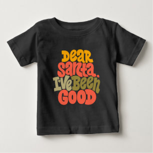 T-shirt Pour Bébé Cher Père Noël, j'ai été bon design