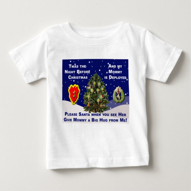 T-shirt Pour Bébé Cher Père Noël Ma maman est déployée (Devant)