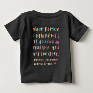 T-shirt Pour Bébé Chère personne derrière moi, Si vous pouvez lire c