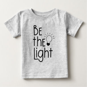 T-shirt Pour Bébé Christian Be the Light Funny Inspiration