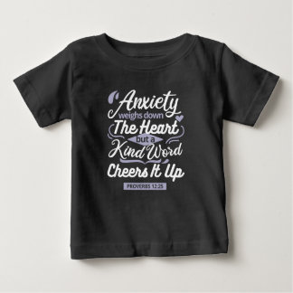 T-shirt Pour Bébé Christian Encouragement Quote – Anxiety & Kindness