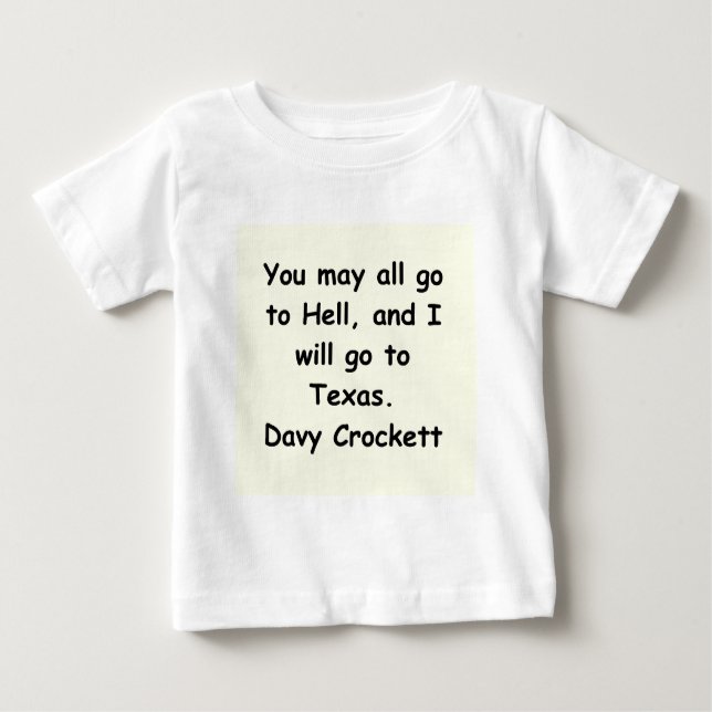 T-shirt Pour Bébé citation davy de crockett (Devant)