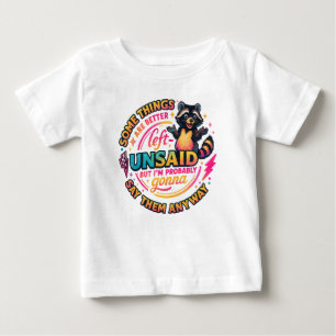 T-shirt Pour Bébé Citation de Raton Laveur Certaines Choses Sont Mie