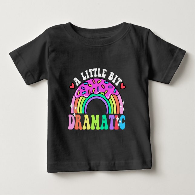 T-shirt Pour Bébé Citations drôles Un peu dramatiques , Donuts migno (Devant)