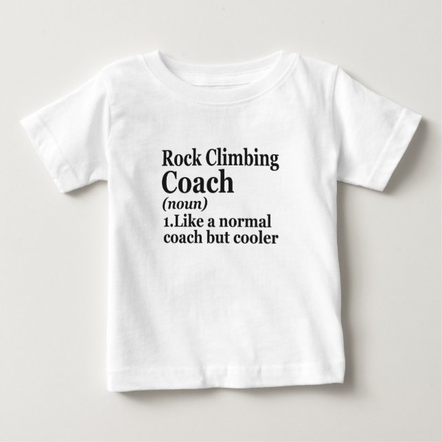 T-shirt Pour Bébé Coach rock climbing Définition du poison de Funny  (Devant)