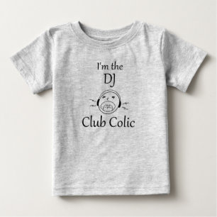 T-shirt Pour Bébé Colique de club - je suis la combinaison du DJ