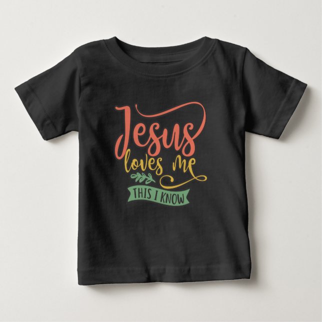 T-shirt Pour Bébé Conception Chrétienne Jésus M'Aime. C'est ce que j (Devant)