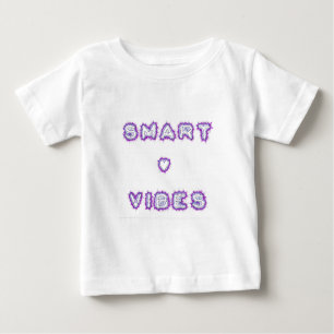 T-shirt Pour Bébé Conception de l'art texte de devis Smart Vibes